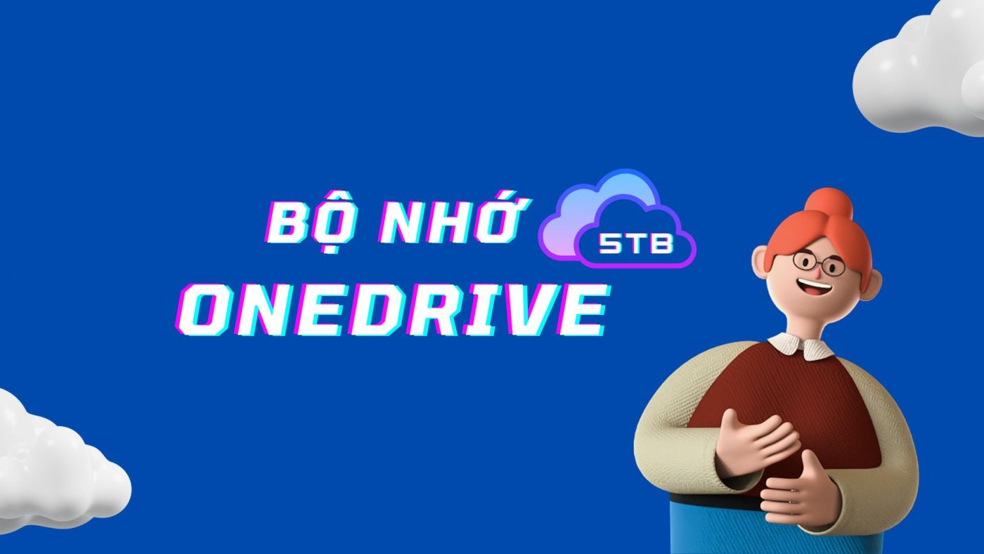 Nâng dung lượng OneDrive - Google Drive - Canva - Email giá rẻ