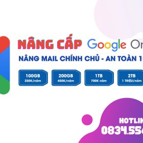 Giá Nâng cấp tài khoản Google Drive chính chủ chỉ từ 250K